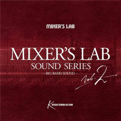 MIXER’S LAB SOUND SERIES Vol.2